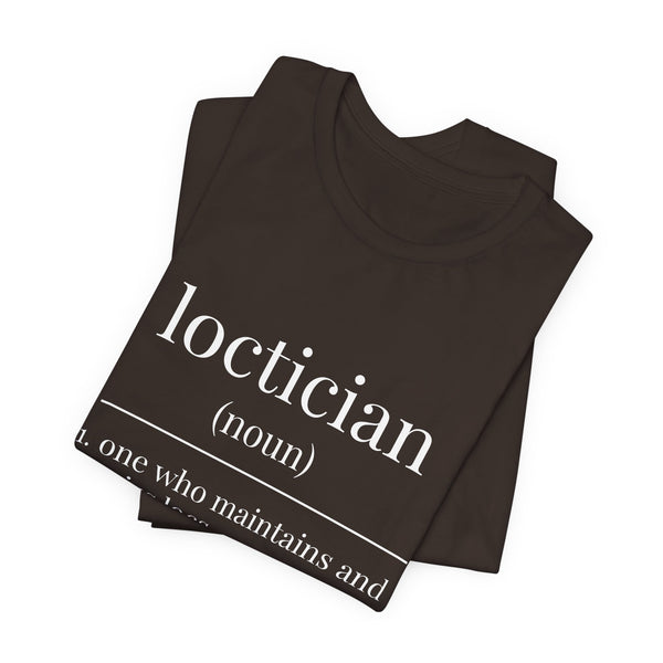 Loctician Definition Tee (Dark Series) - Hairstylist / Loc Care Shirt