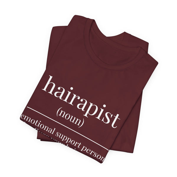 Hairapist Definition Tee - Hairstylist / Loc Care Shirt