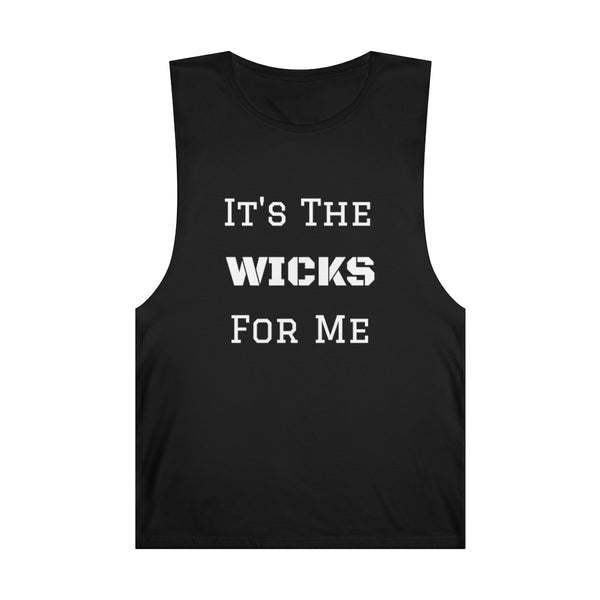 "It's The Wicks For Me"  Tank