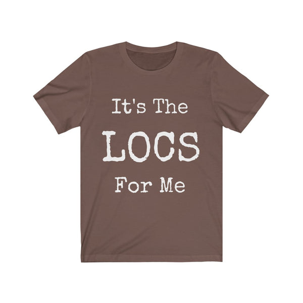 "It's The Locs For Me" Unisex Jersey Short Sleeve Tee